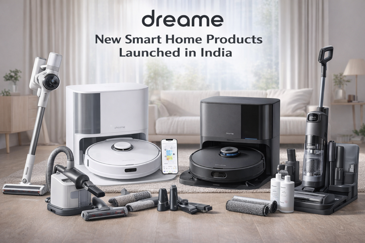 भारत में Dreame ने लॉन्च किए नए स्मार्ट होम प्रोडक्ट, रोबोट वैक्यूम समेत कई डिवाइस पेश